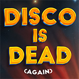 „DISCO IS DEAD (AGAIN)“ – Unser Begleit-Album zur fünften Staffel Discovery